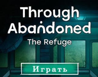 Through Abandoned 3: The Refuge