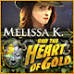 Мелисса К. и золотое сердце